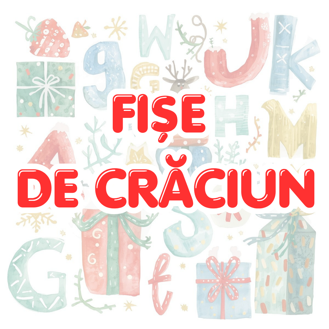 🎄 Fișe Educative de Crăciun