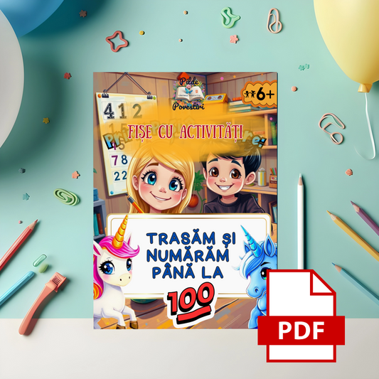 Trasăm și numărăm până la 100 cu Unicornii Magici